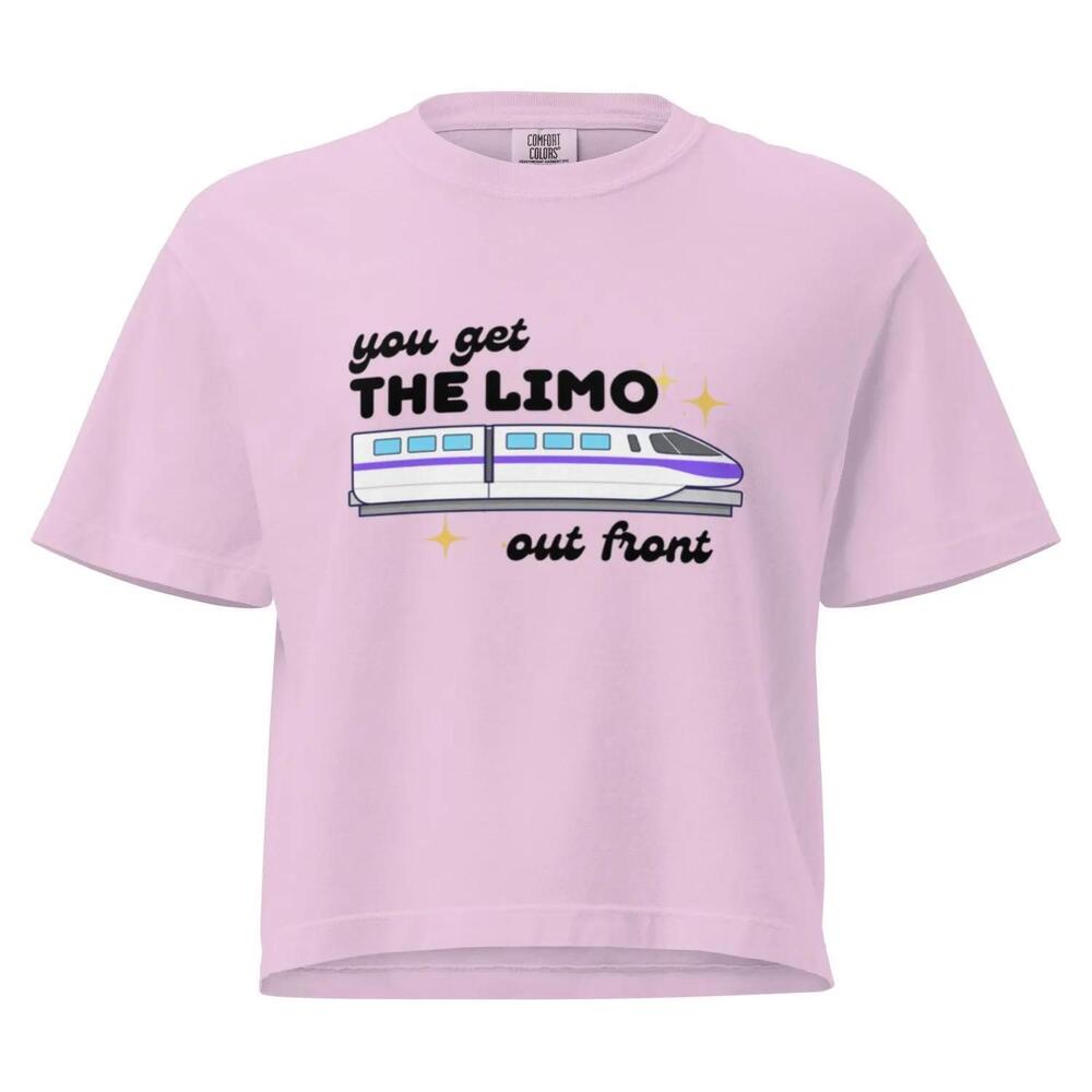 You Get The Limo Out Front Boxy Cropped Monorail Disney Park Outfit Tee